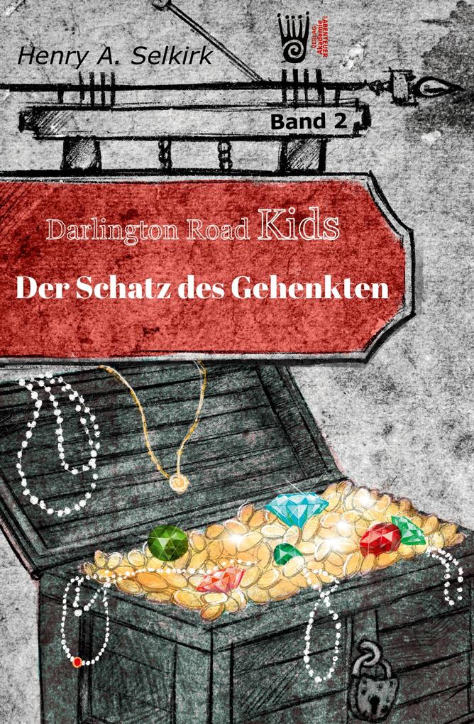 Der Schatz des Gehenkten - Darlington Road Kids Band 2