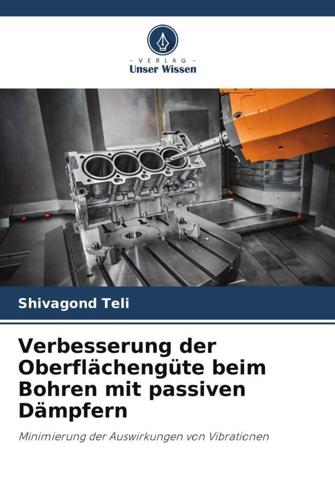 Verbesserung der Oberflächengüte beim Bohren mit passiven Dämpfern