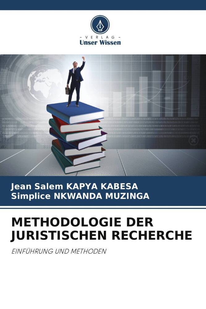 METHODOLOGIE DER JURISTISCHEN RECHERCHE