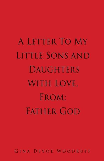 A Letter To My Little Sons and Daughters With Love From