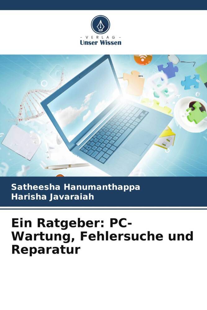 Ein Ratgeber: PC-Wartung Fehlersuche und Reparatur