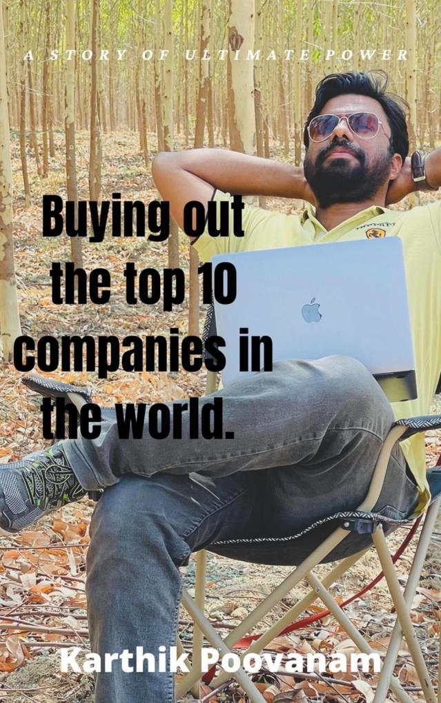 Buying out the top 10 companies in the world
