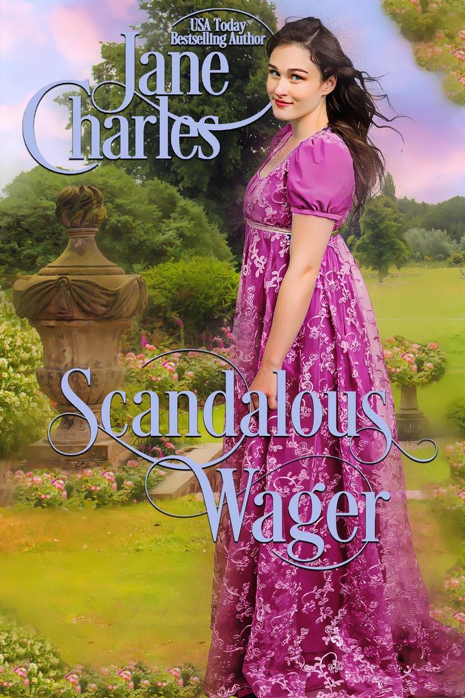 Scandalous Wager (Wedding Wager Book 14)