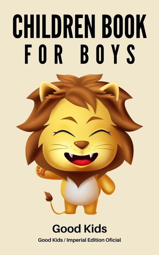 Children Book for Boys (Good Kids #1)