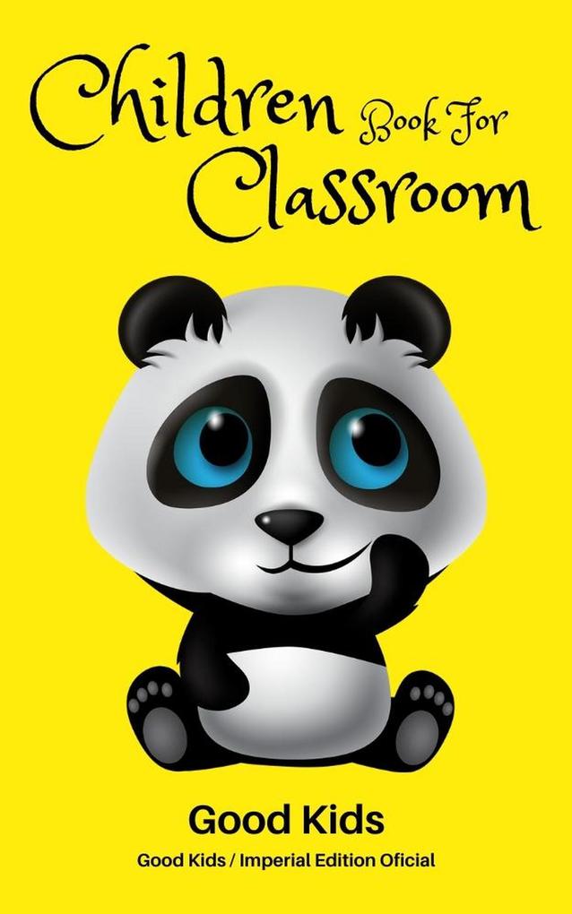 Children Book for Classroom (Good Kids #1)