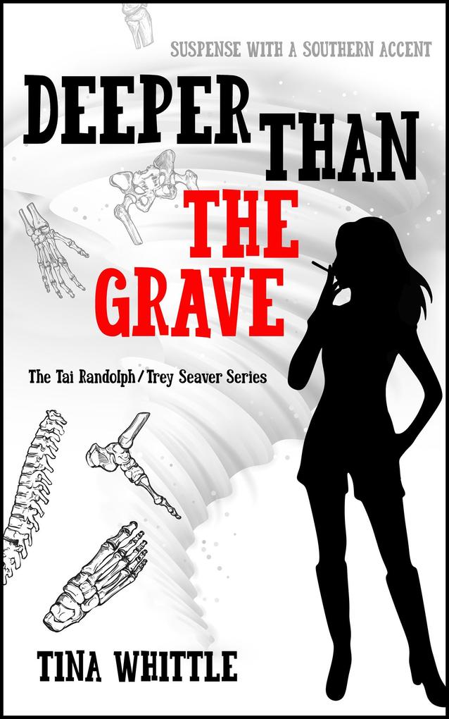 Deeper Than the Grave (Tai Randolph & Trey Seaver Mysteries #4)