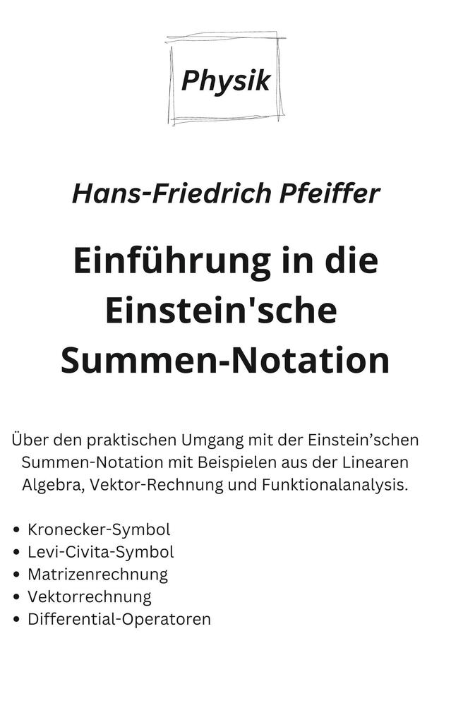 Einführung in die Einstein‘sche Summen-Notation