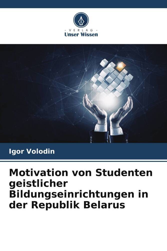 Motivation von Studenten geistlicher Bildungseinrichtungen in der Republik Belarus