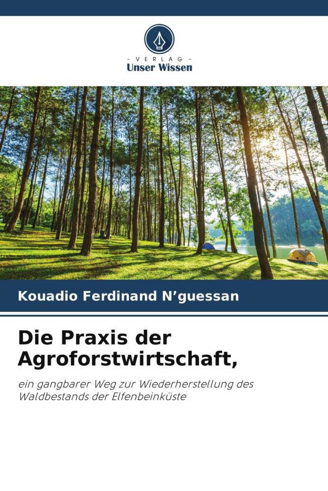 Die Praxis der Agroforstwirtschaft