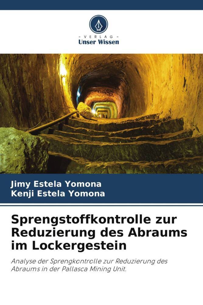 Sprengstoffkontrolle zur Reduzierung des Abraums im Lockergestein