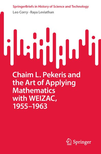 Chaim L. Pekeris and the Art of Applying Mathematics with WEIZAC 1955-1963