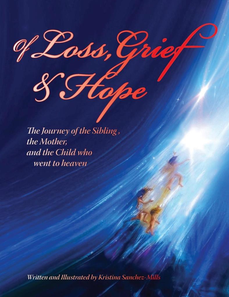 Of Loss Grief and Hope