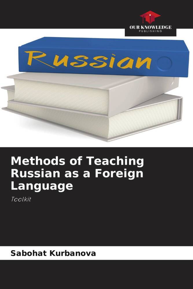 Methods of Teaching Russian as a Foreign Language