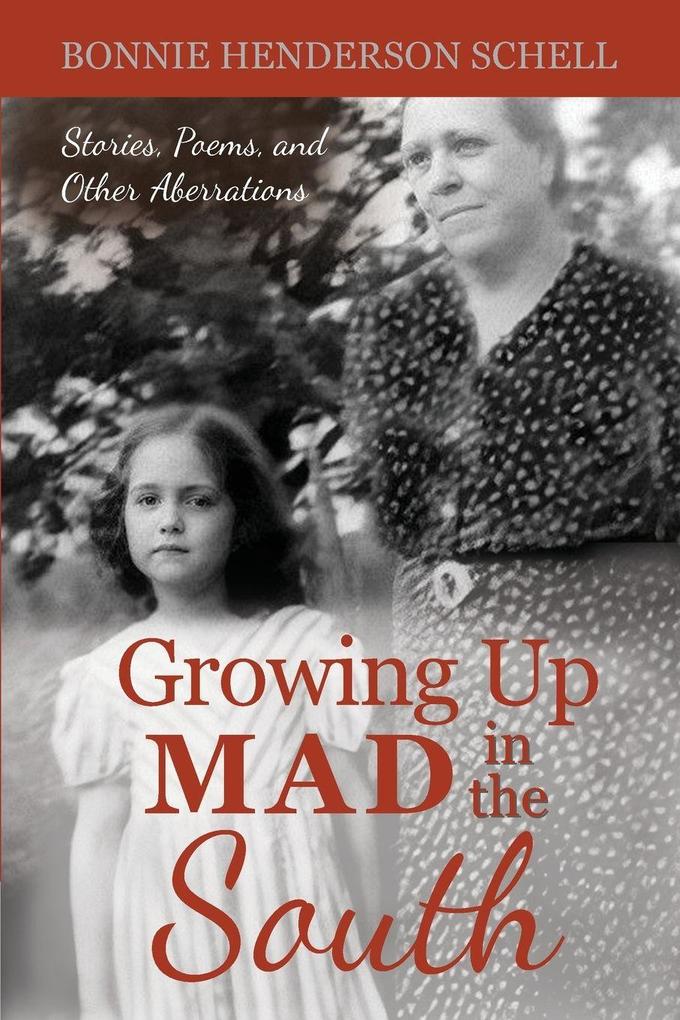 Growing Up Mad in the South