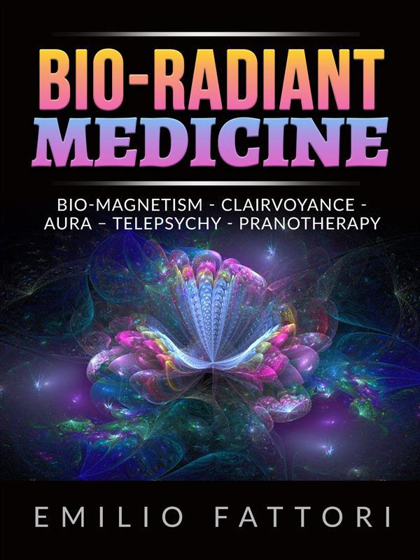 Bio-radiant Medicine (Translated)