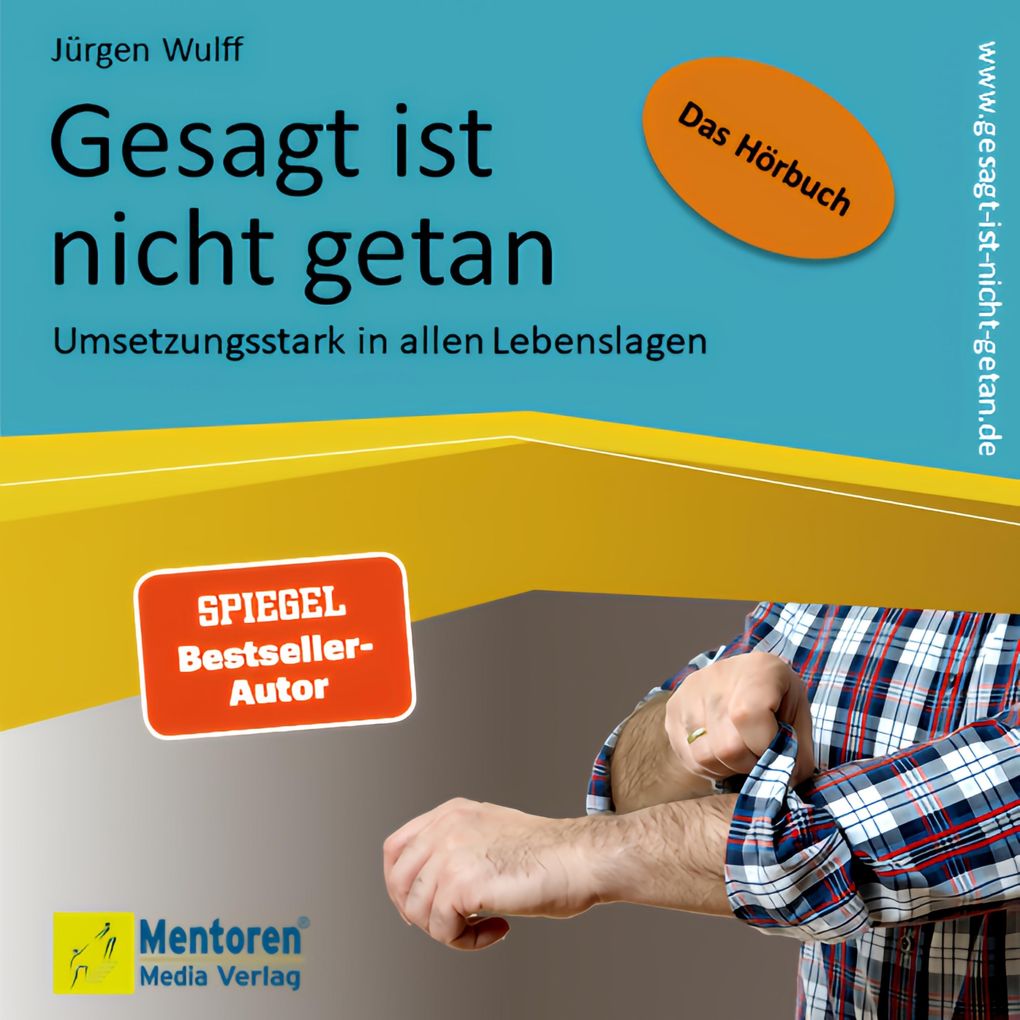Gesagt ist nicht getan