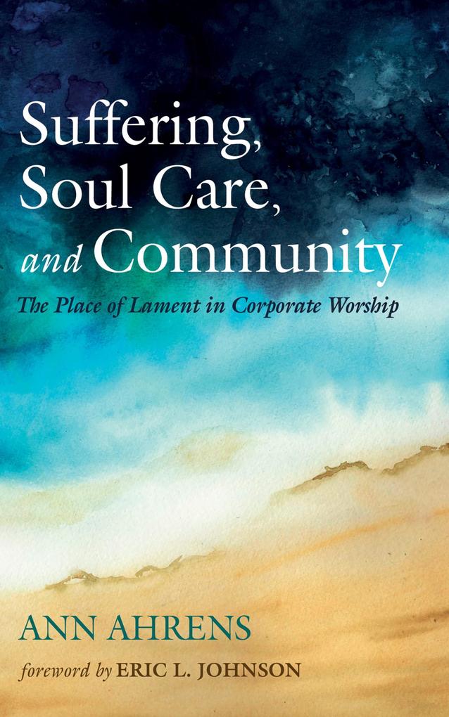 Suffering Soul Care and Community