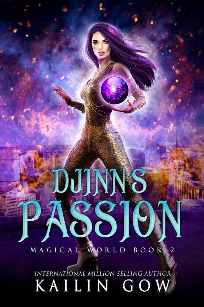 Djinn‘s Passion: A Why Choose Paranormal Fantasy Romance (Magical World Series)