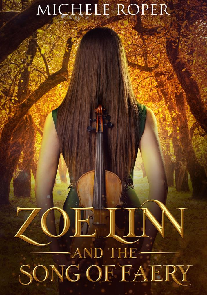 Zoe Linn and the Song of Faery