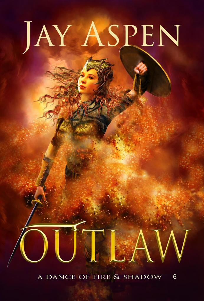 Outlaw (A Dance of Fire & Shadow #6)