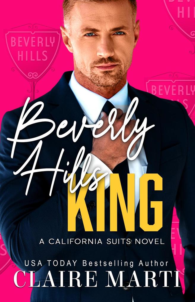 Beverly Hills King (California Suits #6)