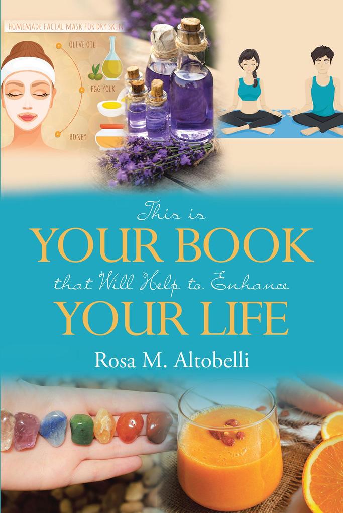 This is Your Book that Will Help to Enhance Your Life