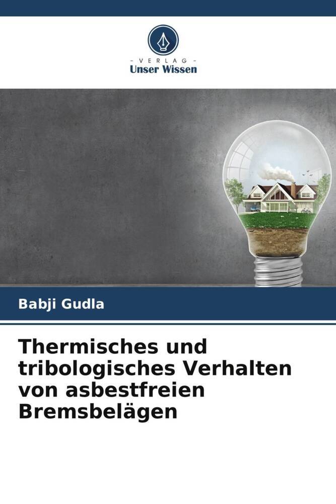 Thermisches und tribologisches Verhalten von asbestfreien Bremsbelägen