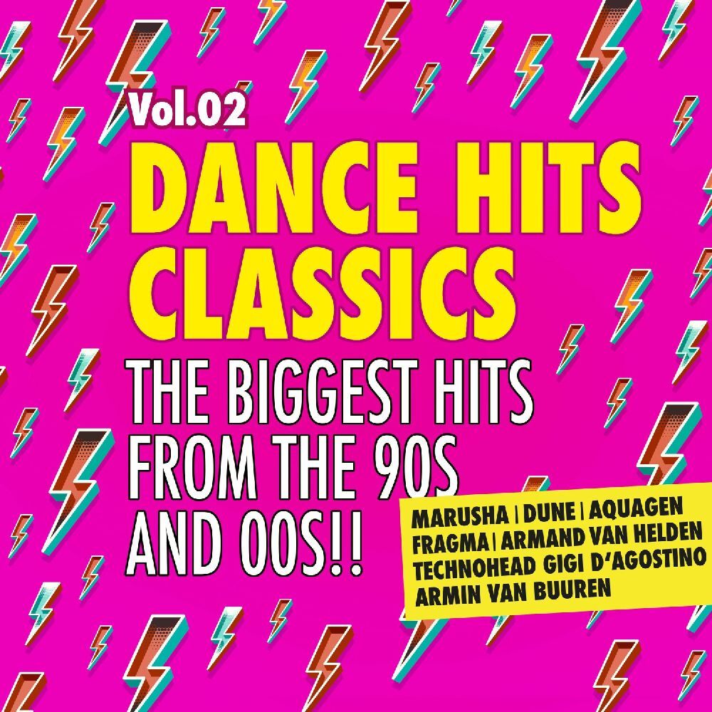 Dance Hits Classics 2 - The Biggest Hits 90s & 00s 2 Audio-CD
