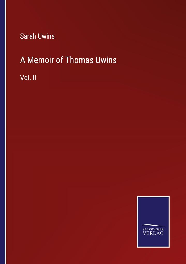 A Memoir of Thomas Uwins