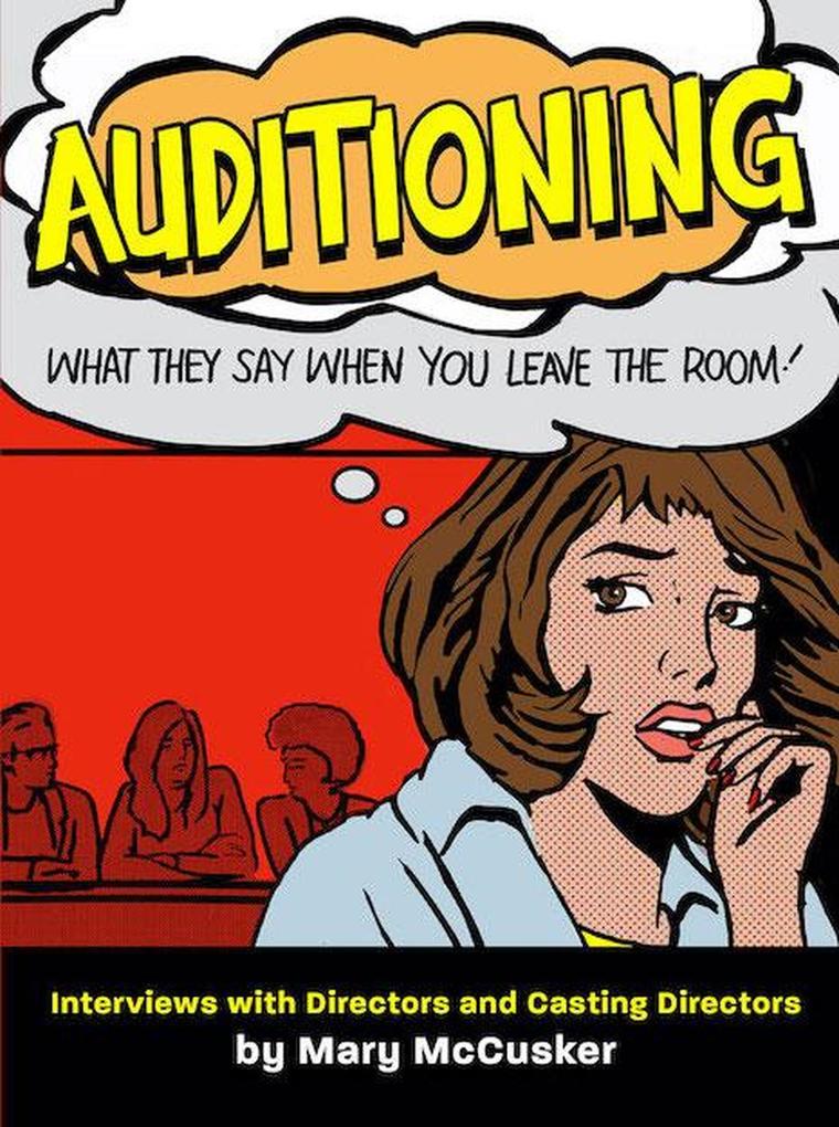 Auditioning: What They Say When You Leave the Room