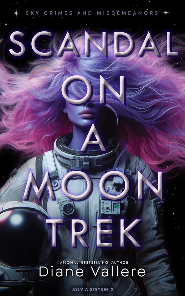 Scandal on a Moon Trek (Sky Crimes and Mysteries #2)