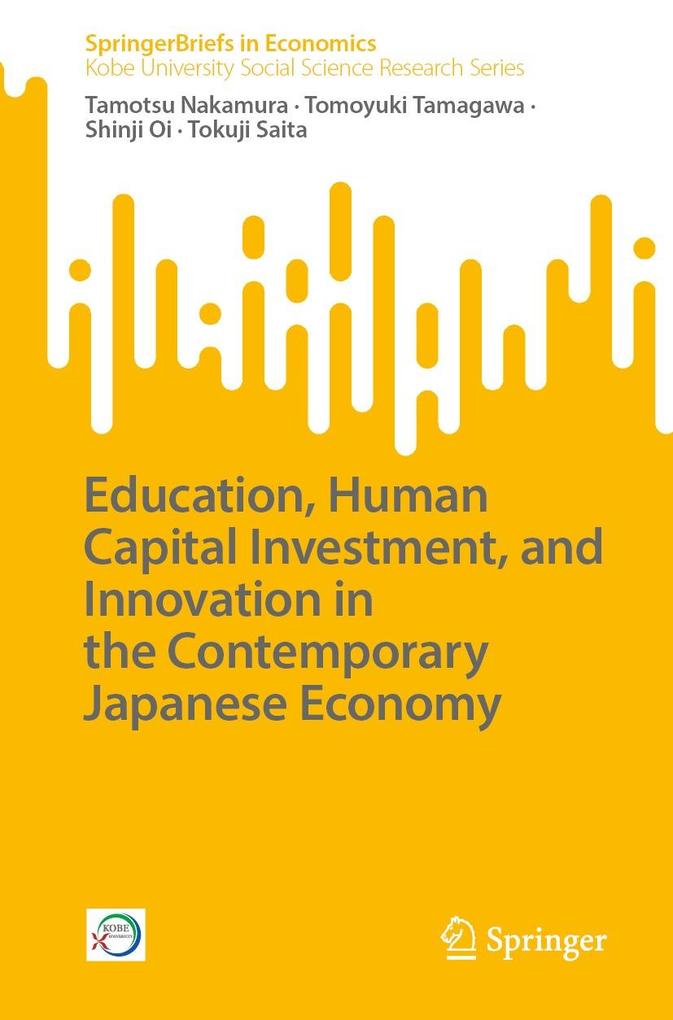 Education Human Capital Investment and Innovation in the Contemporary Japanese Economy