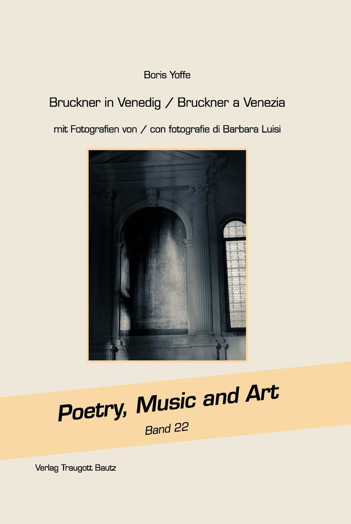 Bruckner in Venedig / Bruckner a Venezia