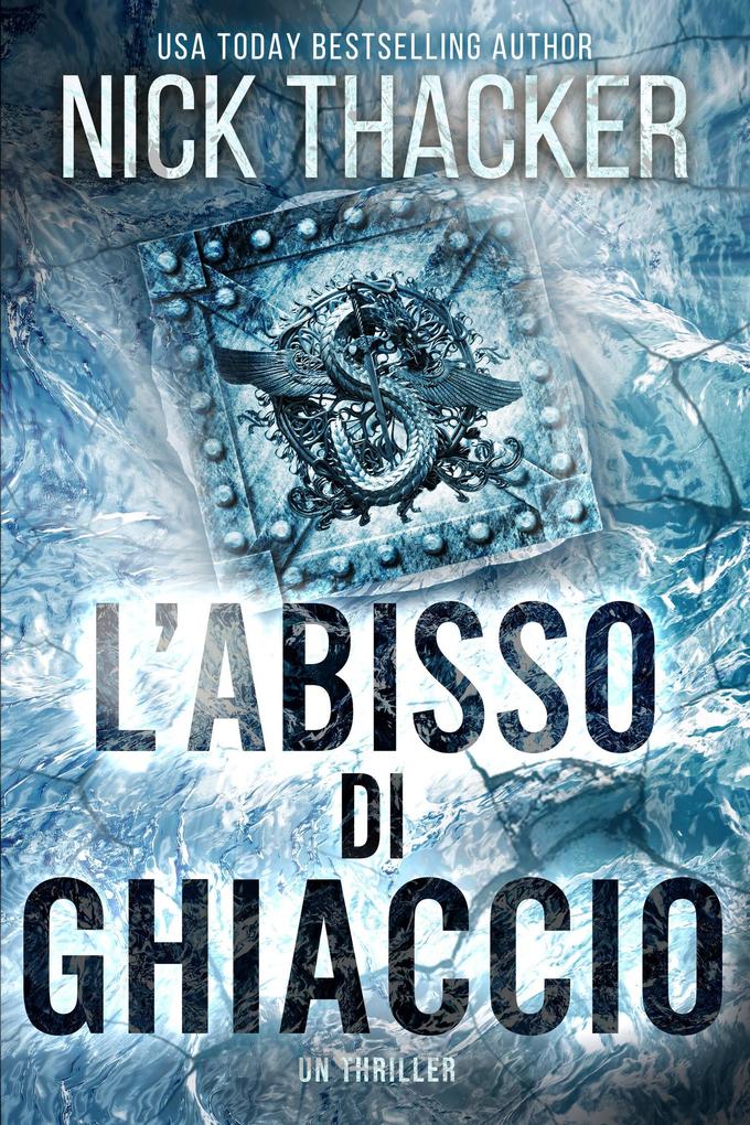Abisso di Ghiaccio (Harvey Bennett Thrillers - Italian #3)