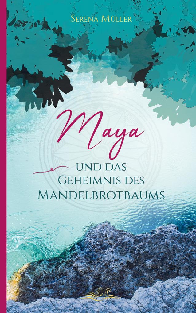 Maya und das Geheimnis des Mandelbrotbaums