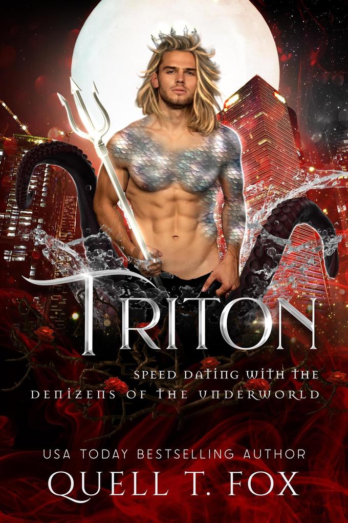 Triton (Speed Dating with the Denizens of the Underworld #23)