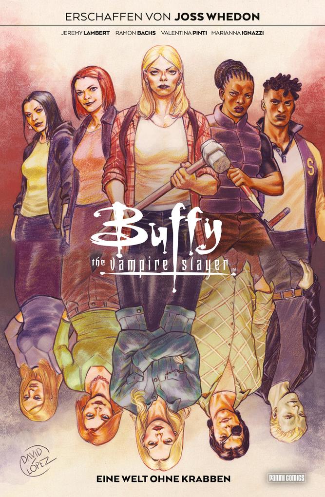 Buffy the Vampire Slayer Band 7 - Eine Welt ohne Krabben
