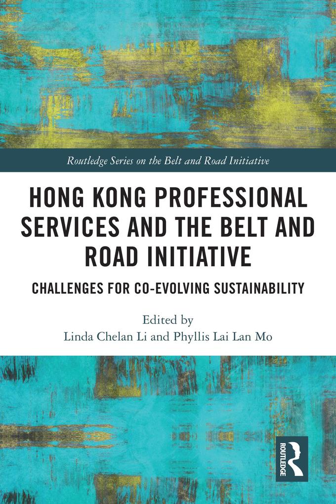 Hong Kong Professional Services and the Belt and Road Initiative