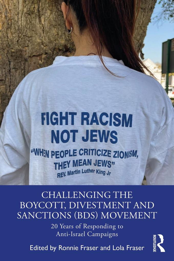 Challenging the Boycott Divestment and Sanctions (BDS) Movement