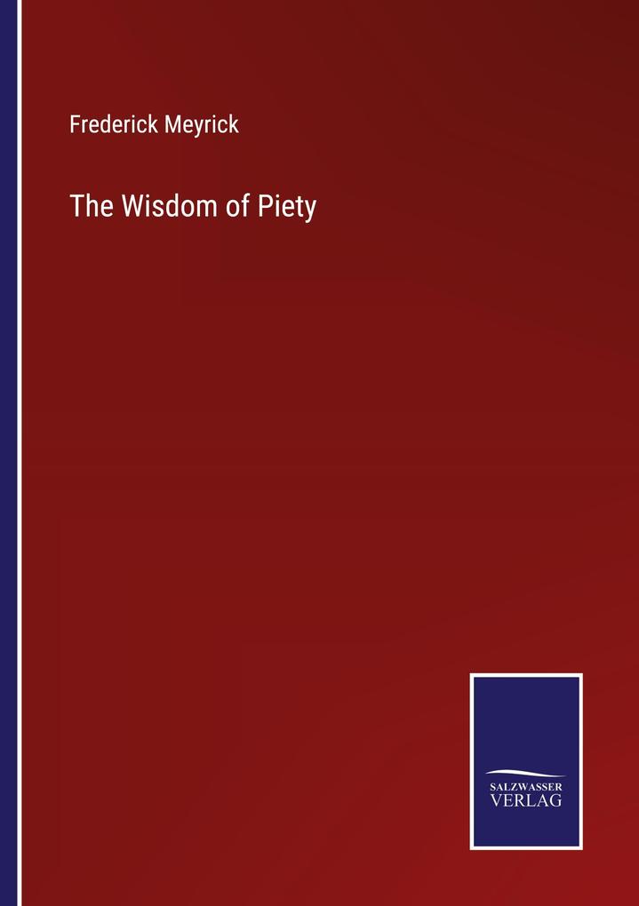 The Wisdom of Piety