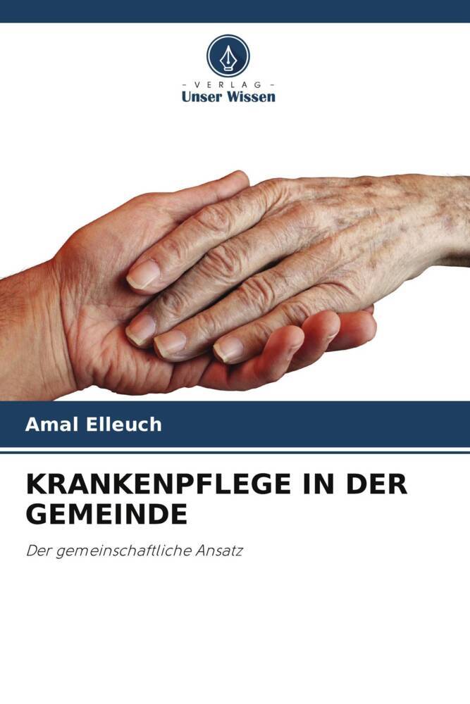 KRANKENPFLEGE IN DER GEMEINDE