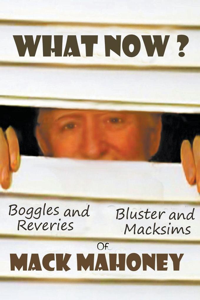 What Now ?