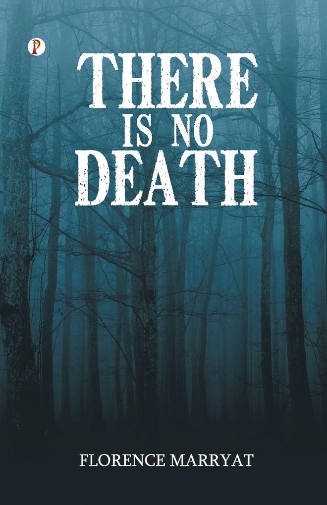 There is No Death