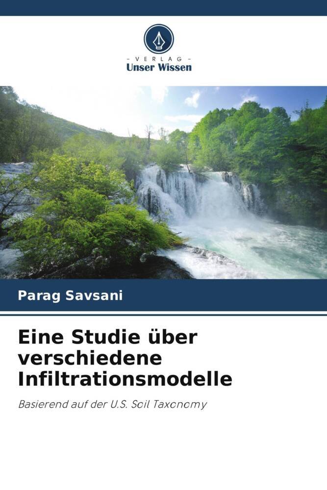 Eine Studie über verschiedene Infiltrationsmodelle