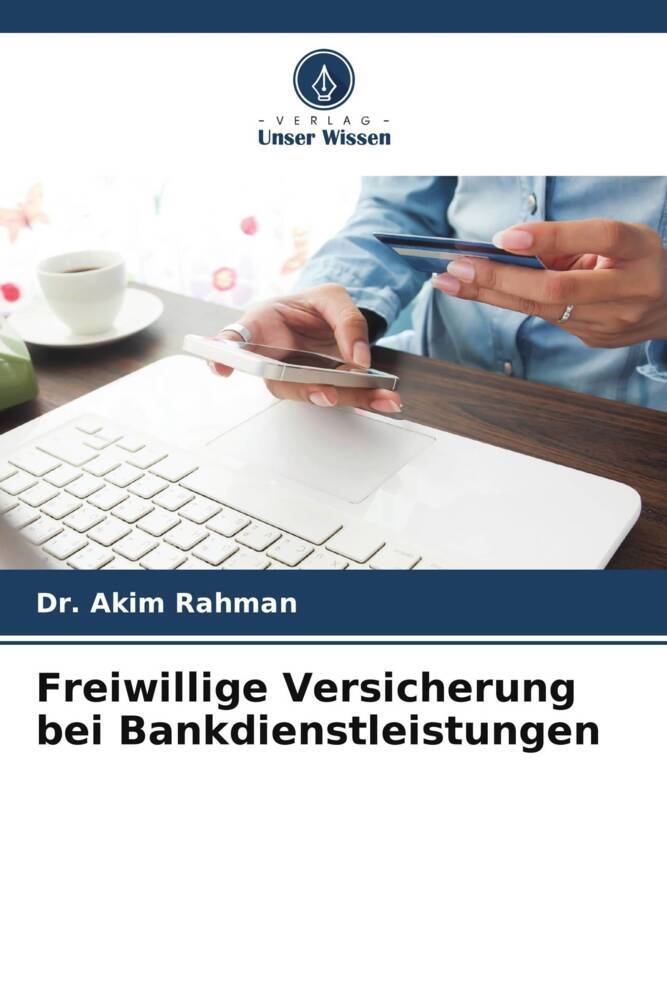 Freiwillige Versicherung bei Bankdienstleistungen