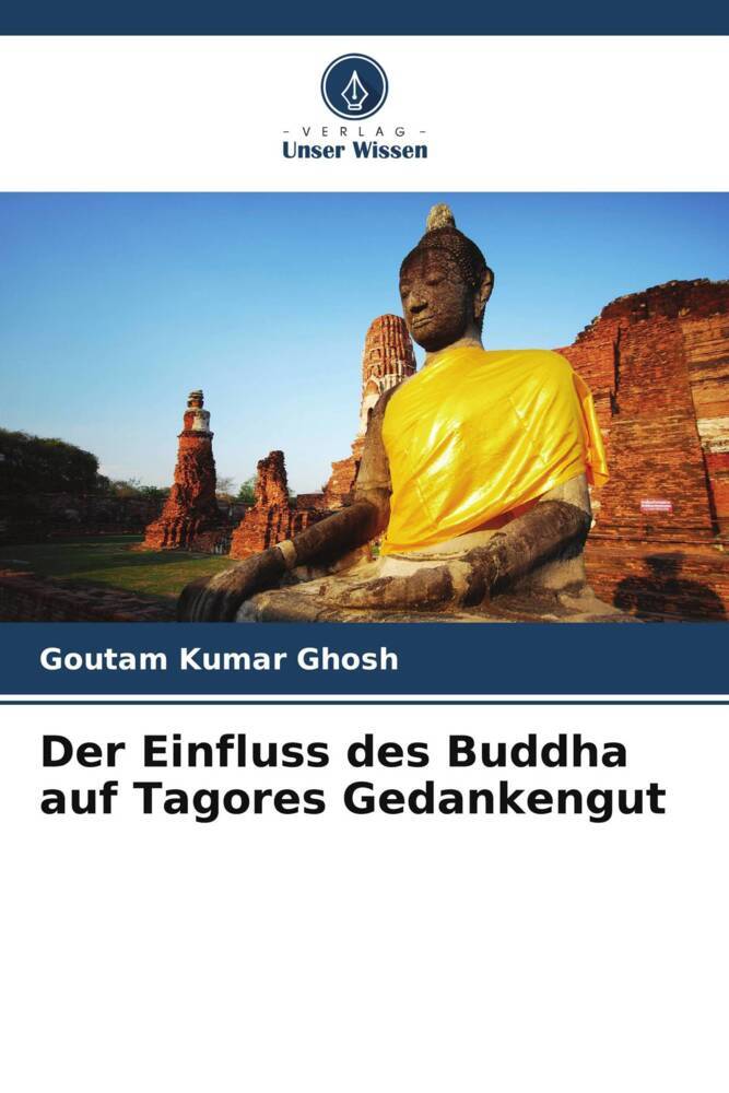 Der Einfluss des Buddha auf Tagores Gedankengut