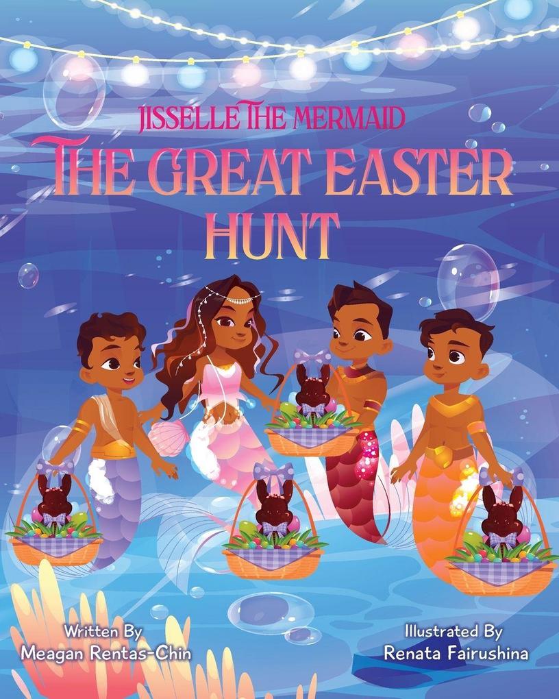 Jisselle The Mermaid ' The Great Easter Hunt'
