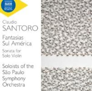 Fantasias Sul Amrica/Sonata for Solo Violin