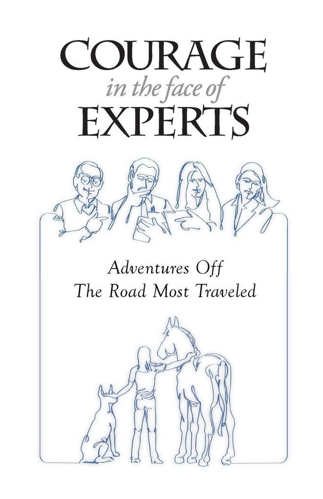 Courage in the Face of Experts