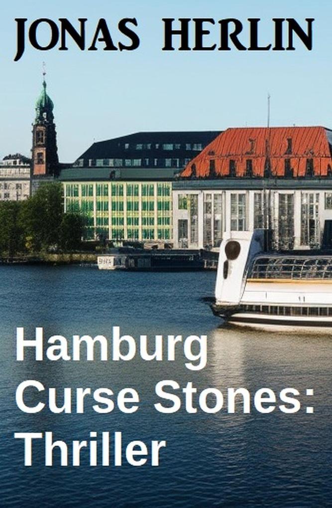 Hamburg Curse Stones: Thriller